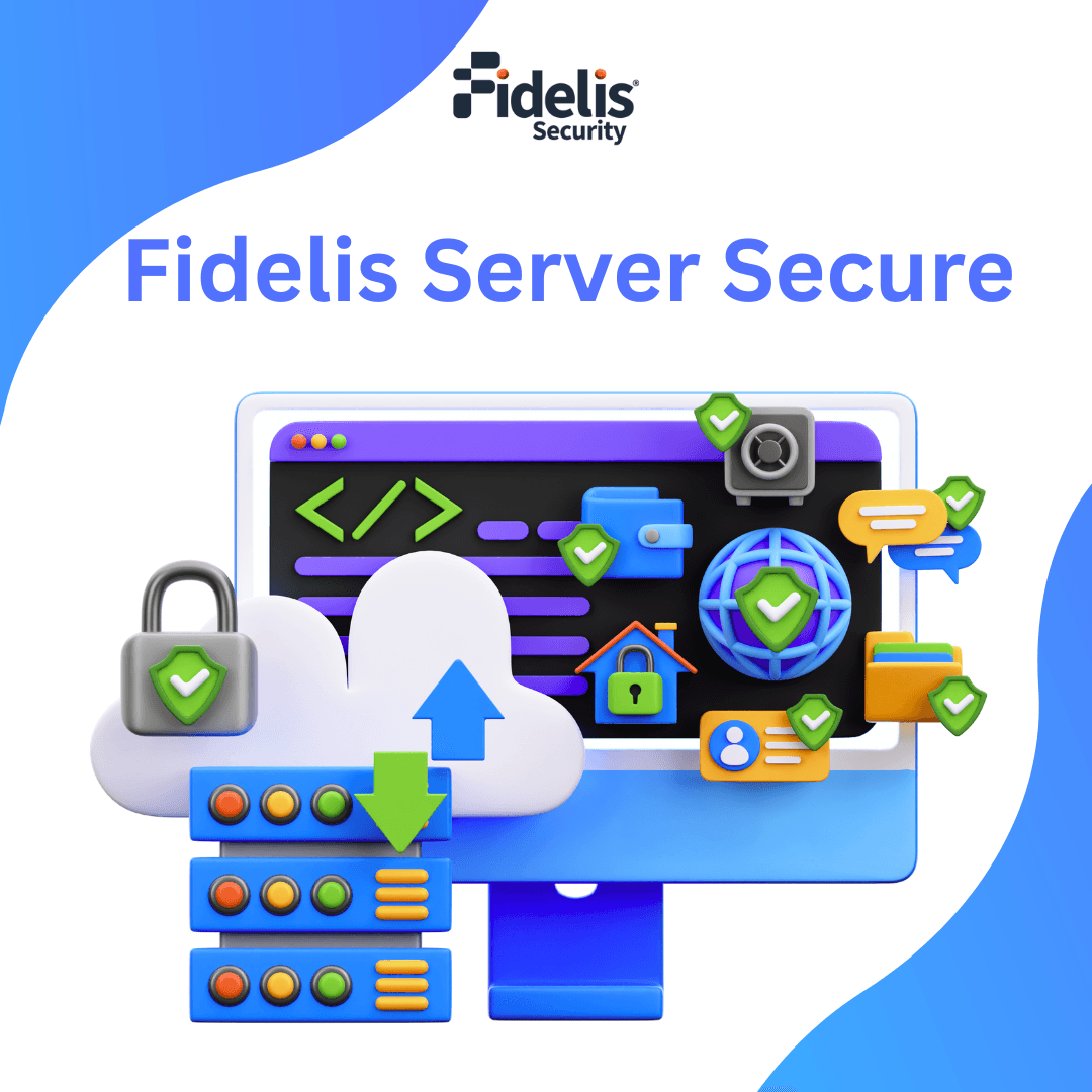 Fidelis Server Secure.png